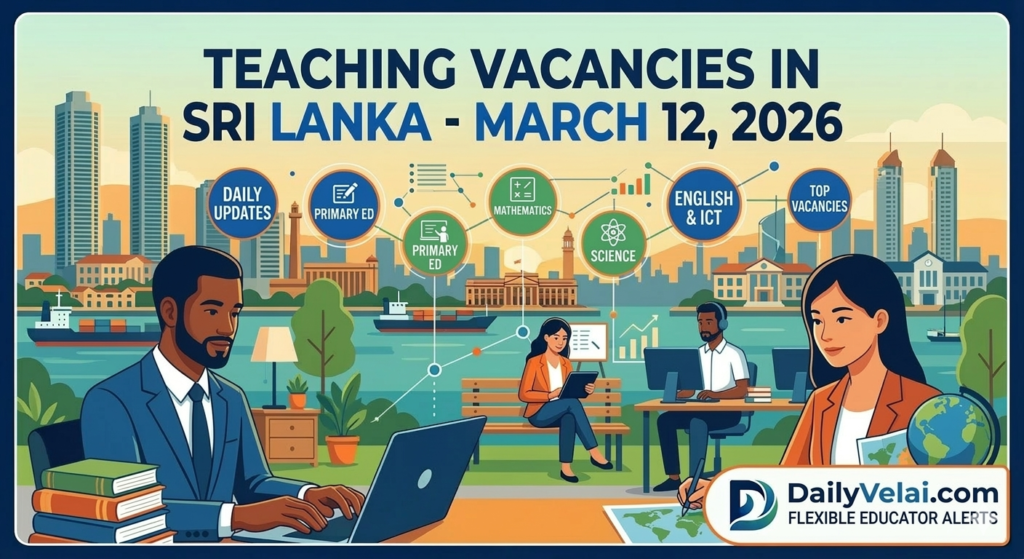 Latest Teaching Vacancies in Sri Lanka (March 12, 2026) 1 Latest Teaching Vacancies in Sri Lanka
