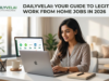 Top Work from Home Jobs in 2026: A Guide to Earning Online with DailyVelai Top Work from Home Jobs in 2026