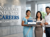 Top Insurance Career Opportunities in Sri Lanka – March 2026 Top Insurance Career Opportunities in Sri Lanka – March 2026