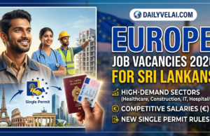 Europe Job Vacancies for Sri Lankans 2026: High-Demand Sectors, Salaries, and New Single Permit Rules Kuwait Job Vacancies for Sri Lankans 2026