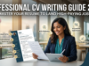 Professional CV Writing Guide 2026: Best Resume Templates & Career Guidance Professional CV Writing Guide 2026: