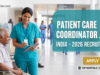 Patient Care Coordinator Jobs in India 2026: Career Growth & Vacancies Patient Care Coordinator Jobs in India