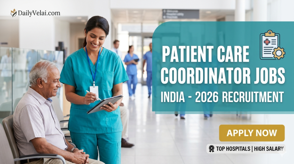 Patient Care Coordinator Jobs in India 2026: Career Growth & Vacancies 2 Patient Care Coordinator Jobs in India
