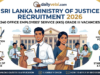 Ministry of Justice Sri Lanka Recruitment 2026: 240 Vacancies in Office Employees’ Service (Grade III) Ministry of Justice Sri Lanka Recruitment 2026
