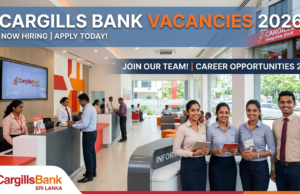 Cargills Bank Vacancies 2026: Career Opportunities in Sri Lanka Banking Sector