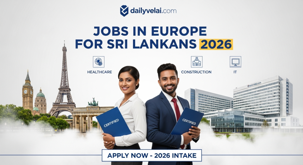 Jobs in Europe for Sri Lankans 2026: Your Complete Roadmap to a Dream Career